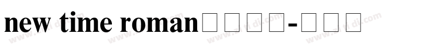 new time roman字体下载字体转换